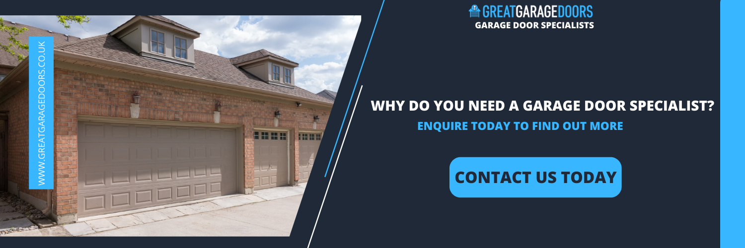 Why Do you Need A Garage Door Specialists 